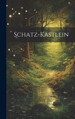 Cover image for Schatz-kaestlein