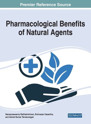 Cover image for Pharmacological Benefits of Natural Agents
