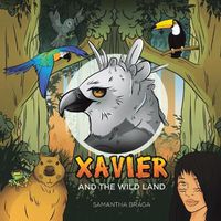 Cover image for Xavier and the Wild Land