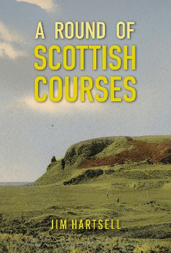 Cover image for A Round of Scottish Courses