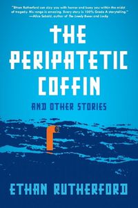 Cover image for The Peripatetic Coffin and Other Stories