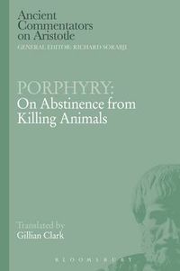 Cover image for Porphyry: On Abstinence from Killing Animals