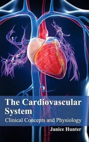 Cover image for Cardiovascular System: Clinical Concepts and Physiology