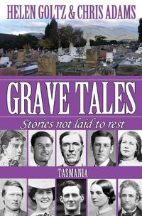 Cover image for Grave Tales: Tasmania