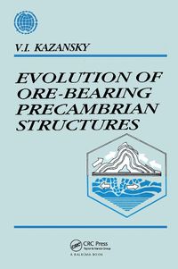 Cover image for Evolution of Ore-bearing Precambrian Structures: Russian Translations Series 110