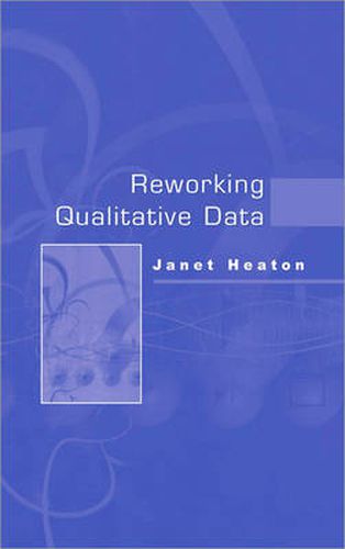 Cover image for Reworking Qualitative Data: The Possibility of Secondary Analysis