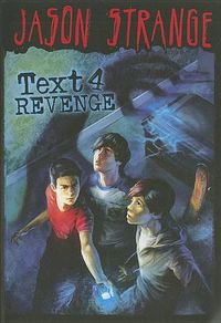 Cover image for Text 4 Revenge (Jason Strange)