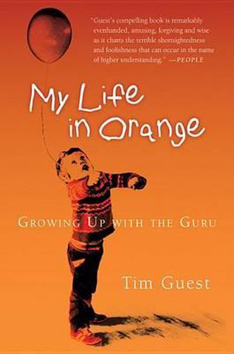 Cover image for My Life in Orange: Growing Up with the Guru