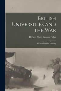 Cover image for British Universities and the War