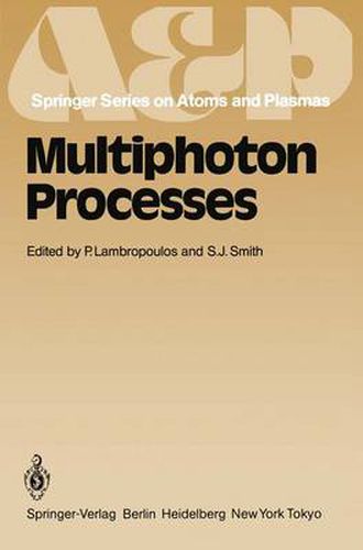 Cover image for Multiphoton Processes: Proceedings of the 3rd International Conference, Iraklion, Crete, Greece September 5-12, 1984