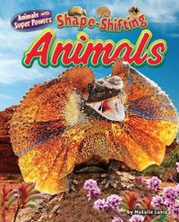 Cover image for Shape-Shifting Animals