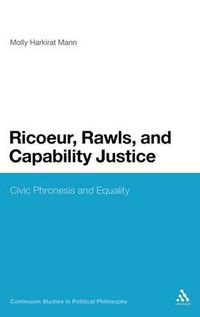 Cover image for Ricoeur, Rawls, and Capability Justice: Civic Phronesis and Equality