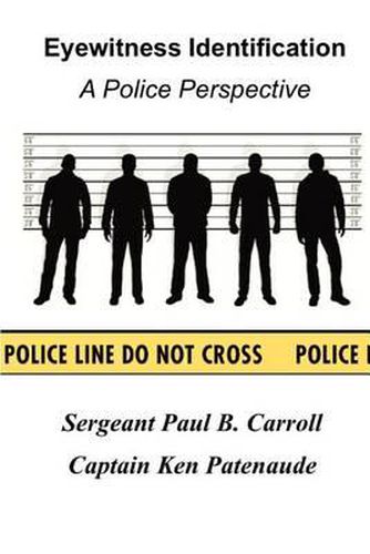 Cover image for Eyewitness Identification: A Police Perspective