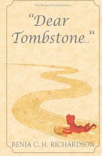 Cover image for Dear Tombstone...