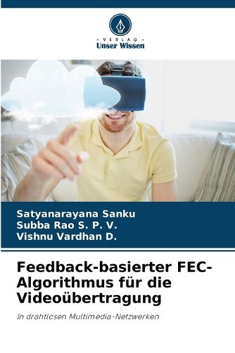 Cover image for Feedback-basierter FEC-Algorithmus fuer die Videouebertragung
