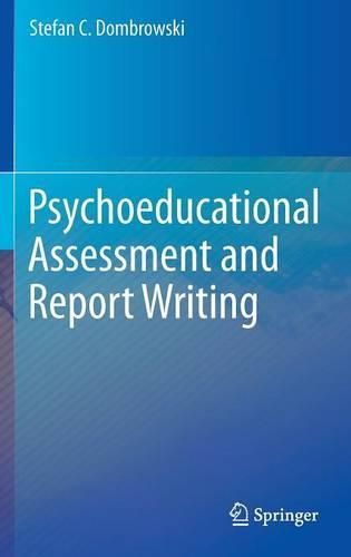 Cover image for Psychoeducational Assessment and Report Writing