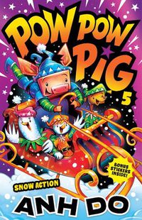 Cover image for Snow Action: Pow Pow Pig 5