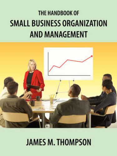 Cover image for The Handbook of Small Business Organization and Management