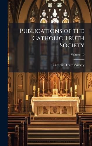 Cover image for Publications of the Catholic Truth Society