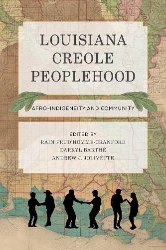 Cover image for Louisiana Creole Peoplehood: Afro-Indigeneity and Community