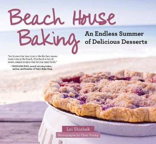 Cover image for Beach House Baking: An Endless Summer of Delicious Desserts