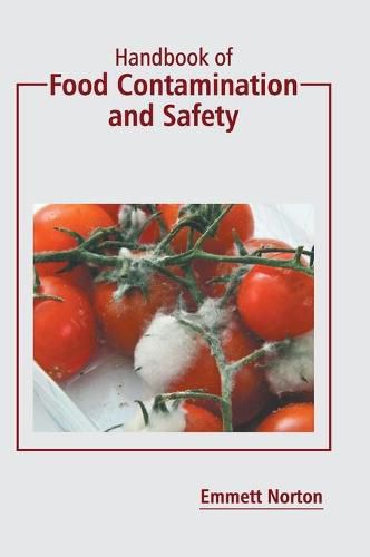 Cover image for Handbook of Food Contamination and Safety