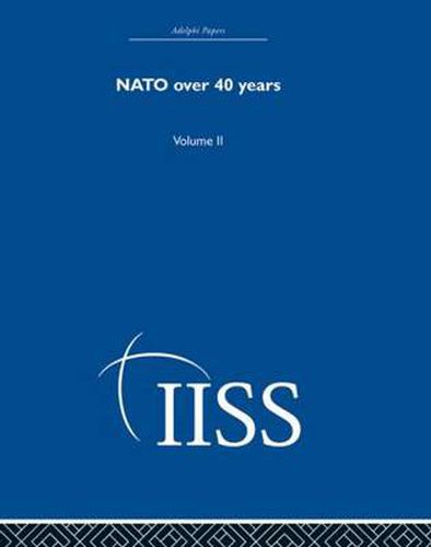 Cover image for NATO Over Forty Years: Volume 2