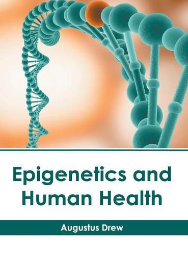 Cover image for Epigenetics and Human Health