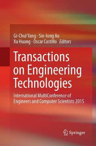 Cover image for Transactions on Engineering Technologies: International MultiConference of Engineers and Computer Scientists 2015