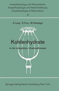 Cover image for Kohlenhydrate in der Dringlichen Infusionstherapie