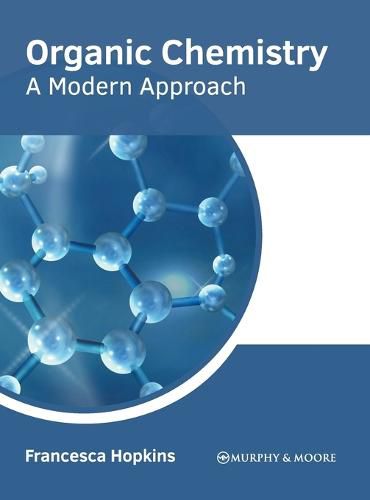 Cover image for Organic Chemistry: A Modern Approach