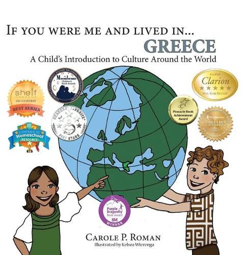 If You Were Me and Lived in... Greece: A Child's Introduction to Culture Around the World