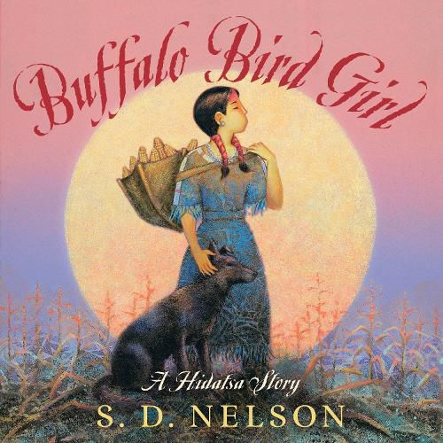 Cover image for Buffalo Bird Girl: A Hidatsa Story