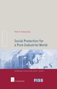 Cover image for Social Protection for a Post-Industrial World