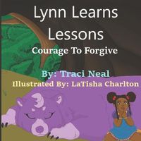 Cover image for Lynn Learns Lesson: Courage To Forgive