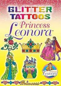 Cover image for Glitter Tattoos Princess Leonora