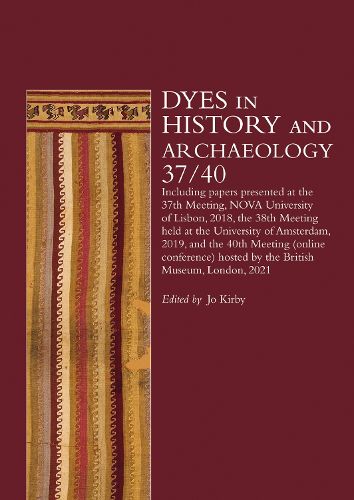 Cover image for Dyes in History and Archaeology 37/40