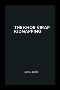 Cover image for The Khor Virap Kidnapping