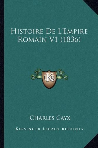 Histoire de L'Empire Romain V1 (1836)