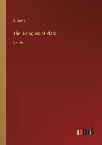 Cover image for The Dialogues of Plato