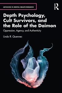 Cover image for Depth Psychology, Cult Survivors, and the Role of the Daimon