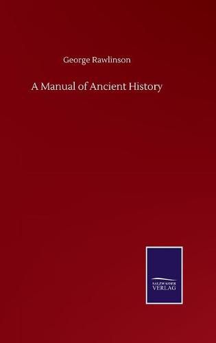 Cover image for A Manual of Ancient History