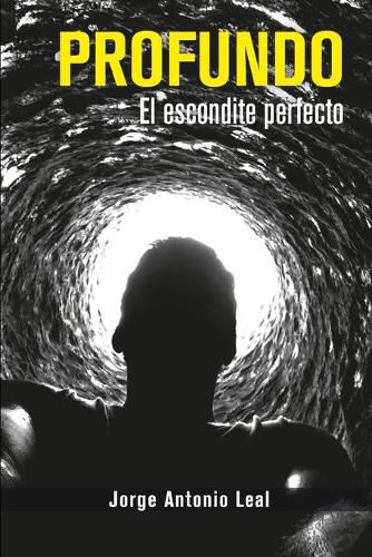 Cover image for Profundo: El escondite perfecto