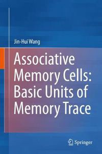 Cover image for Associative Memory Cells: Basic Units of Memory Trace