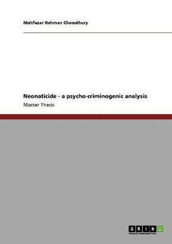 Cover image for Neonaticide - a psycho-criminogenic analysis