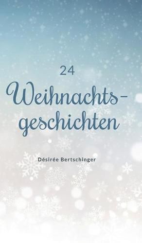 Cover image for 24 Weihnachtsgeschichten