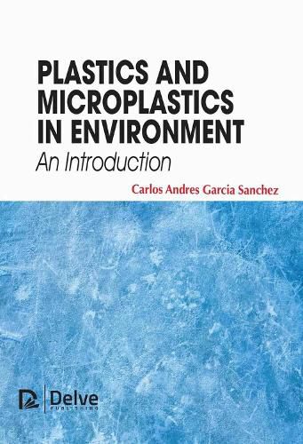 Cover image for Plastics and Microplastics in the Environment