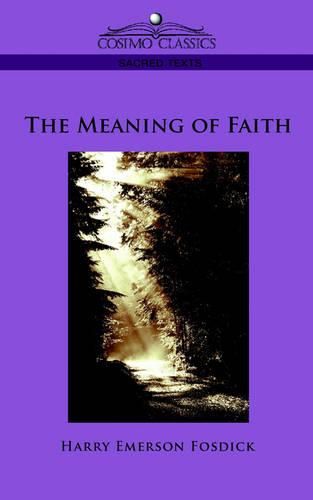 Cover image for The Meaning of Faith