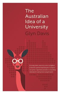 Cover image for The Australian Idea of a University