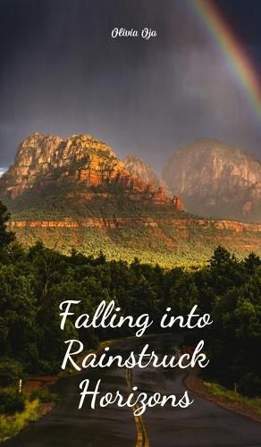 Cover image for Falling into Rainstruck Horizons